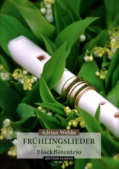 Frühlingslieder für Blockflöte