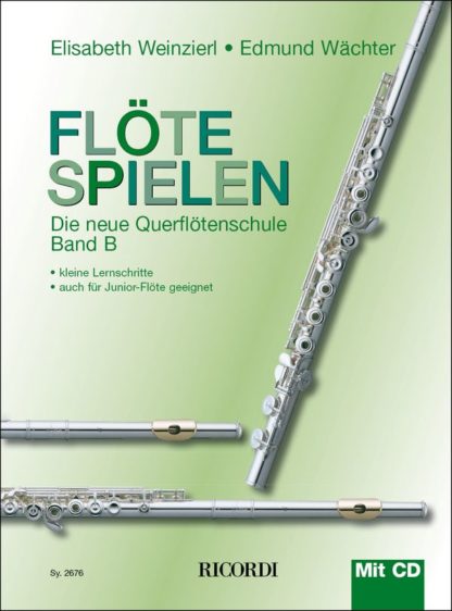 Flöte Spielen Band B (mit CD)