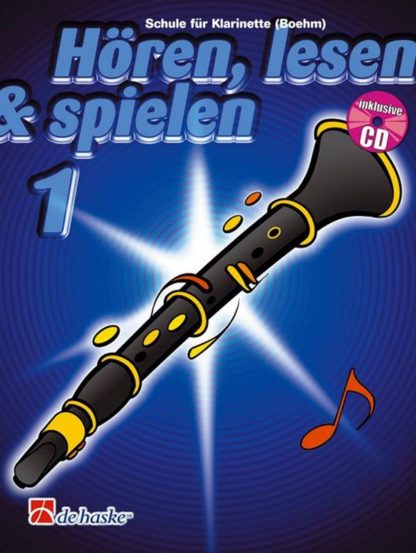 Hören, lesen und spielen für Klarinette- Schule Bd. 1 (Boehm)  (+CD)