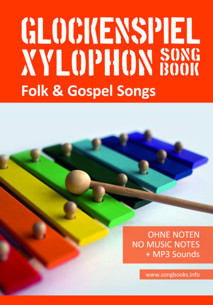 Glockenspiel Xylophon Songbook - Folk und Gospel Songs