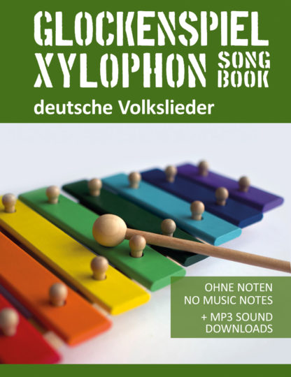 Glockenspiel Xylophon Songbook - deutsche Volkslieder
