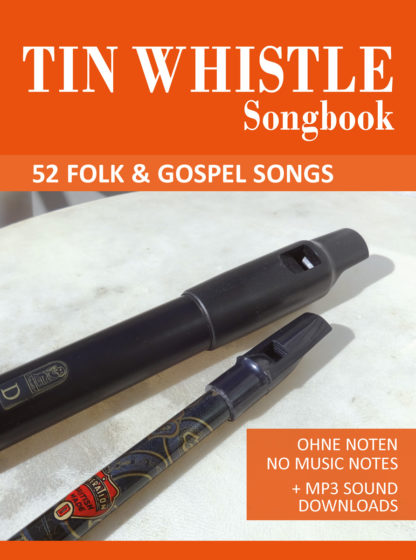 Tin Whistle / Penny Whistle Songbook - Folk & Gospel Songs