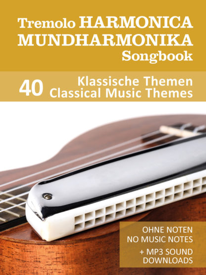 Tremolo / Oktav Mundharmonika Songbook - Klassische Themen