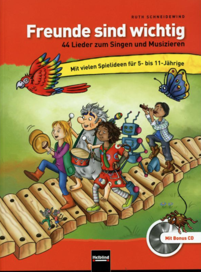 Freund sind wichtig (mit CD)