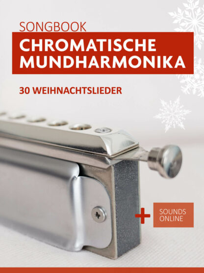 30 Weihnachtslieder für chromatische Mundharmonika