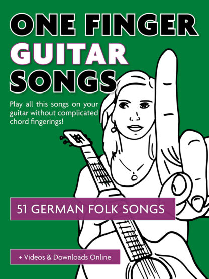 51 deutsche Volkslieder – One Finger Guitar Songs - eBook