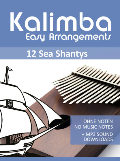 Kalimba Easy Arrangements – 12 Sea Shantys