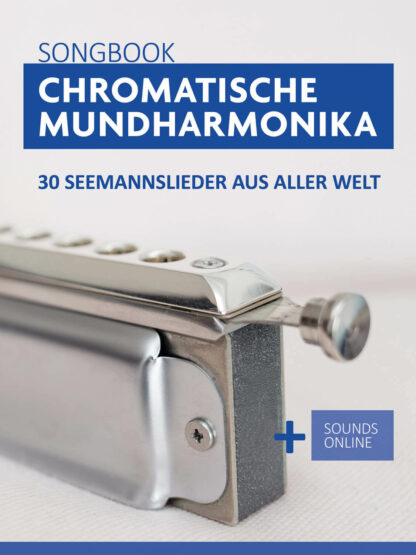 30 Seemannslieder für chromatische Mundharmonika - eBook
