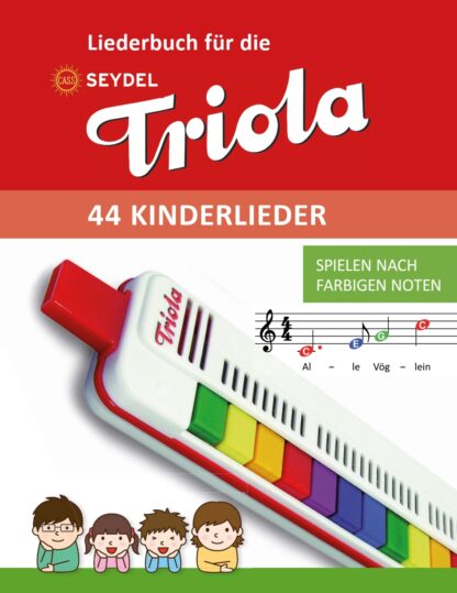 Liederbuch für die „Triola“ – 44 Kinderlieder