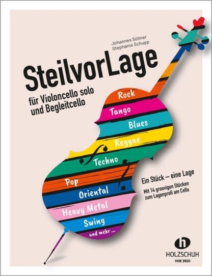 SteilvorLage für Violoncello solo