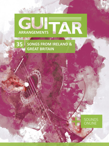 Guitar Arrangements – 35 Songs from Ireland & Great Britain - eBook