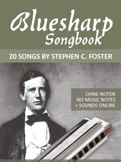 Bluesharp Songbook – 20 Songs von Stephen C. Foster