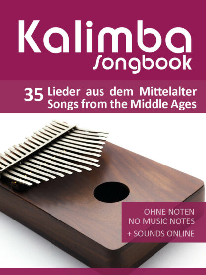 Kalimba Songbook – 35 Lieder aus dem Mittelalter