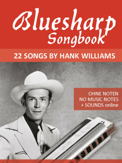 Bluesharp Songbook – 22 Songs by Hank Williams