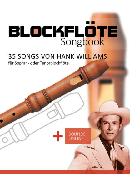 35 Songs von Hank Williams für die Blockflöte - eBook