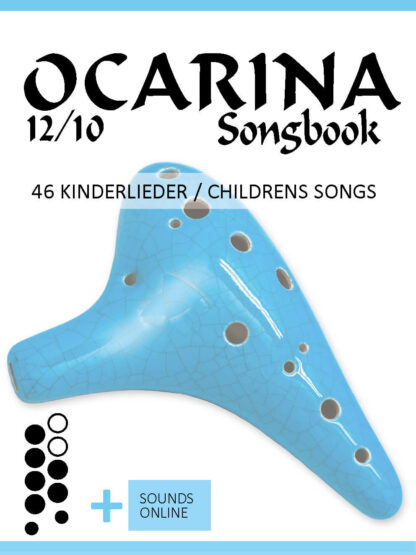 Ocarina 12/10 Songbook – 46 Kinderlieder / Childrens Songs – eBook