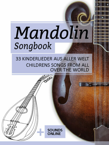 Mandolin Songbook – 33 Kinderlieder aus aller Welt