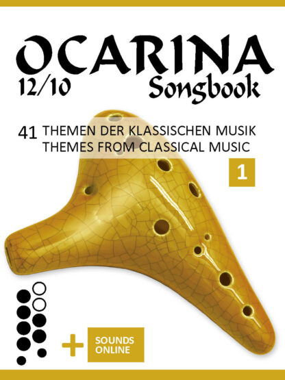Ocarina 12/10 Songbook – 41 Themen der klassischen Musik – Band 1 – eBook