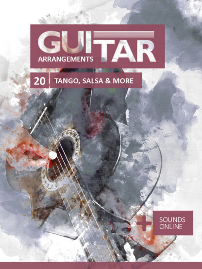 Guitar Arrangements – Tango, Salsa & More