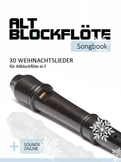 30 Weihnachtslieder für die Altblockflöte - eBook