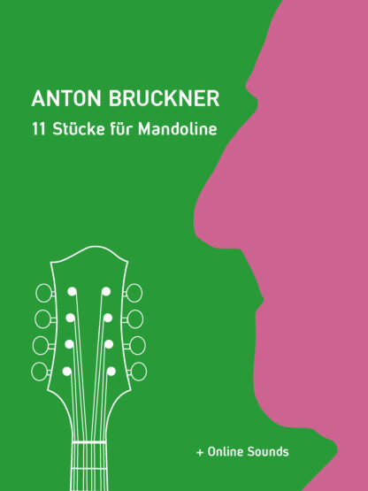 Anton Bruckner – 11 Stücke für Mandoline - eBook