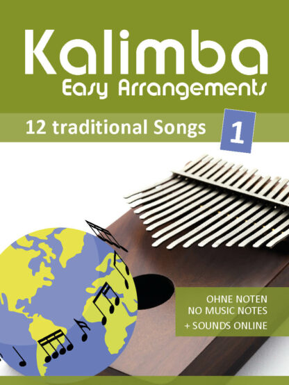 Kalimba Easy Arrangements – 12 traditionals Songs – Band 1