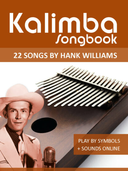 Kalimba Songbook – 22 Songs by Hank Williams