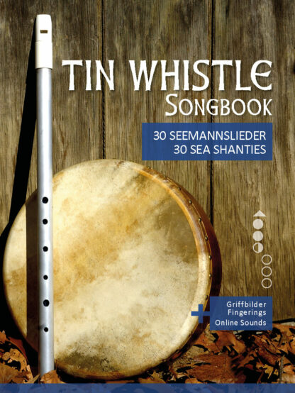 30 Seemannslieder aus aller Welt für Tin Whistle