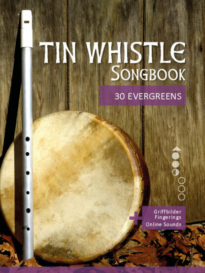 30 Evergreens für die Tin Whistle