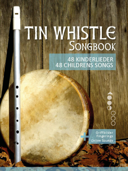 48 Kinderlieder für die Tin Whistle