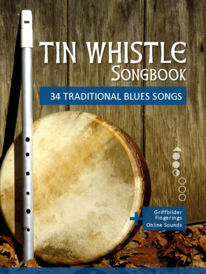 34 traditional Blues Songs für die Tin Whistle – eBook