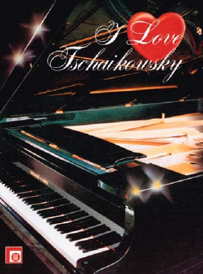 I love Tschaikowsky