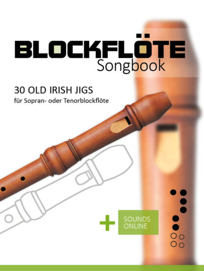 30 Old Irish Jigs für die Blockflöte - eBook