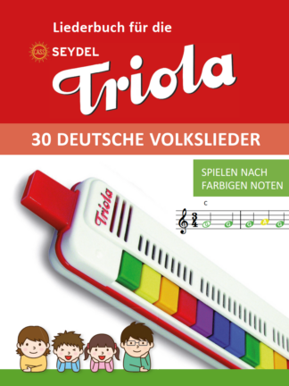 Liederbuch für die „Triola“ – 30 deutsche Volkslieder