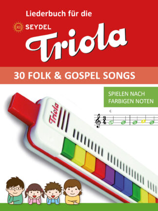 Liederbuch für die „Triola“ – 30 Folk & Gospel Songs