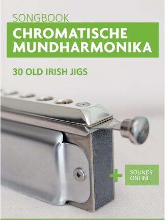 30 Old Irish Jigs für die chromatische Mundharmonika