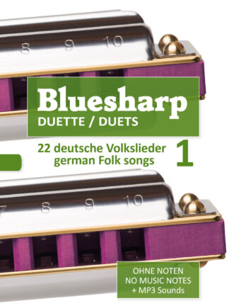 Bluesharp Duette – 22 deutsche Volkslieder / German Folk Songs - 1