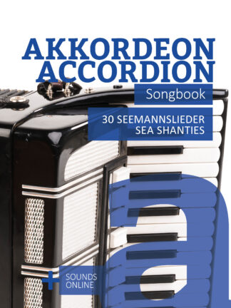 Akkordeon Songbook - 30 Seemannslieder / Sea Shanties