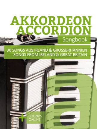 Akkordeon Songbook – 30 Songs aus Irland und Großbritannien