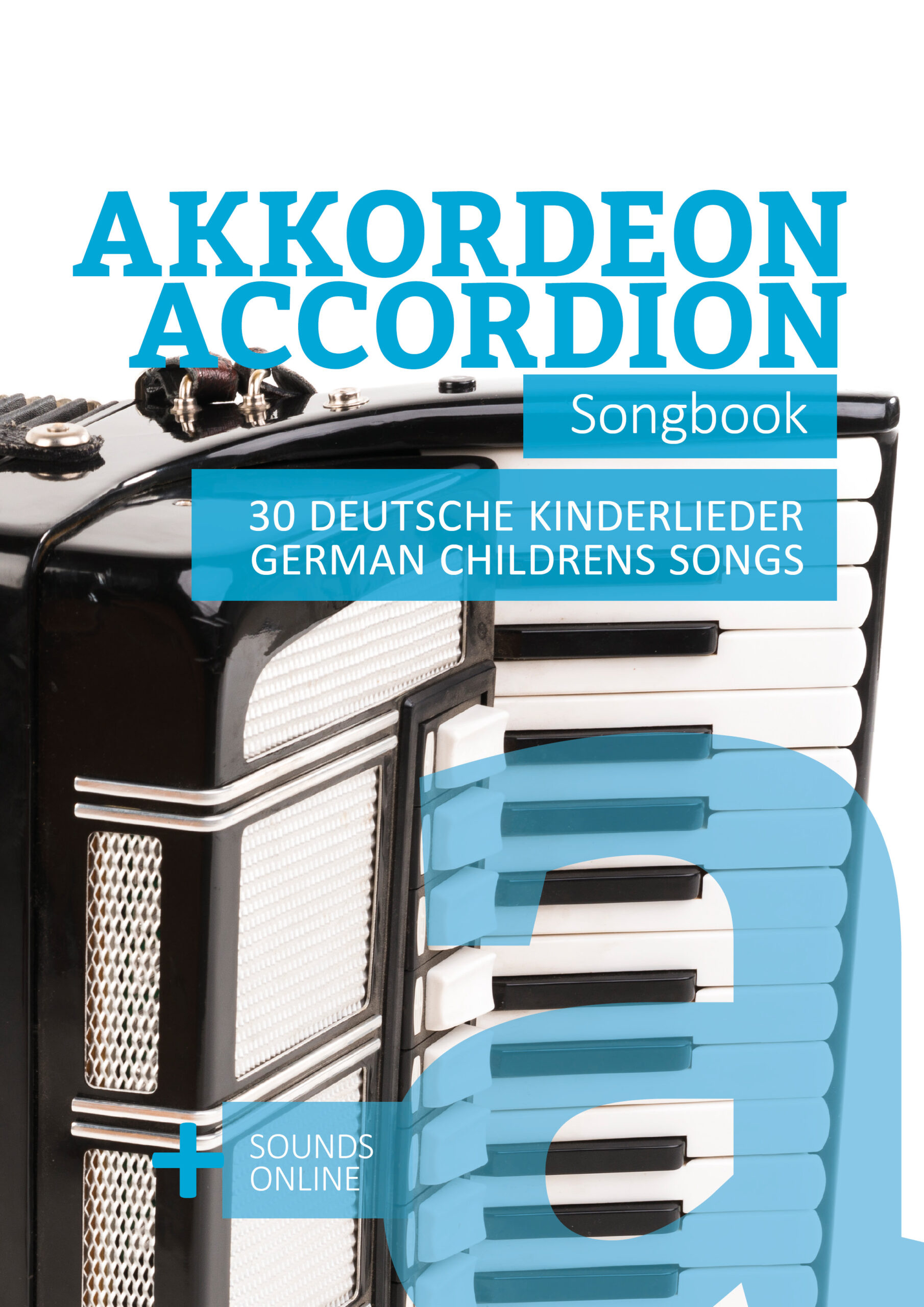 Akkordeon Songbook - 30 deutsche Kinderlieder