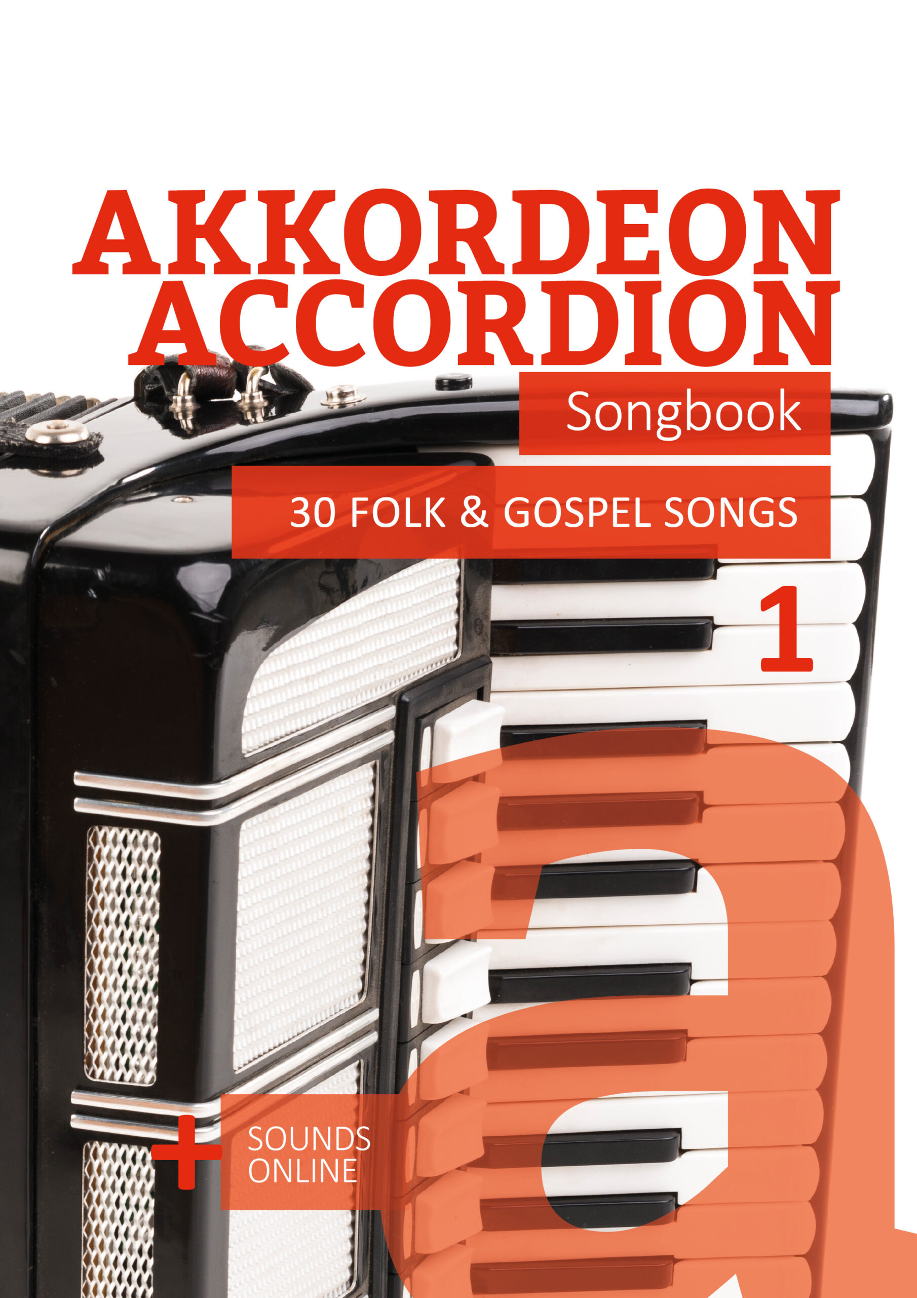 Akkordeon Songbook - 30 Folk & Gospel Songs - 1