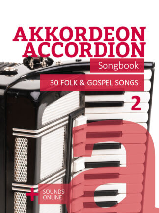 Akkordeon Songbook - 30 Folk & Gospel Songs - 2