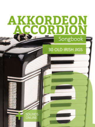 Akkordeon Songbook - 30 Old Irish Jigs