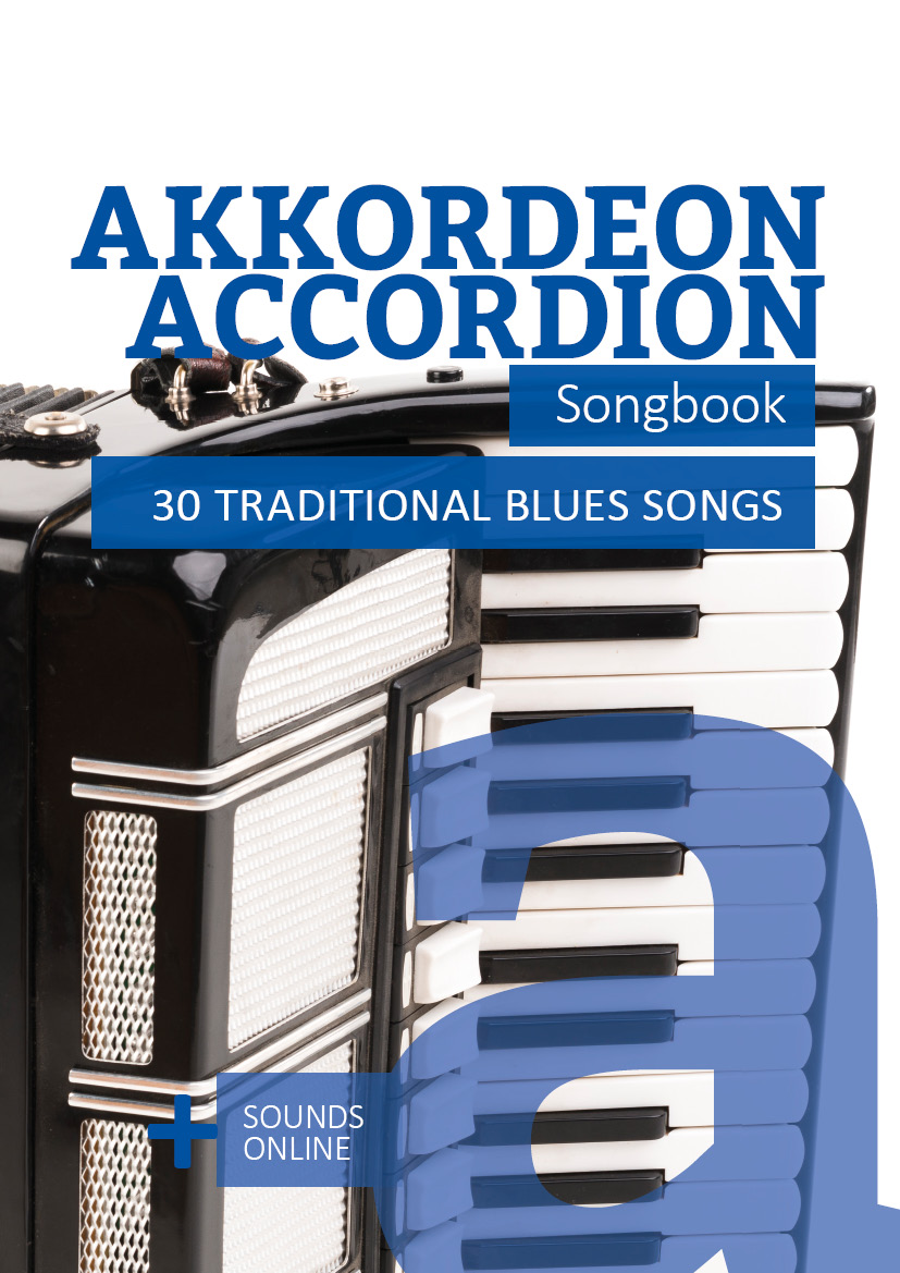 Akkordeon Songbook - 30 traditional Blues Songs