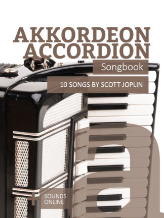 Akkordeon Songbook – 10 Songs by Scott Joplin