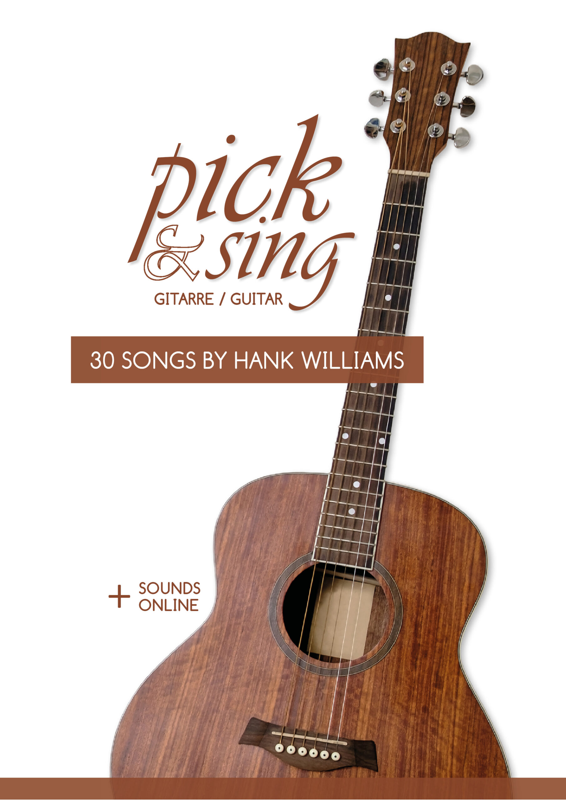 pick & sing - Gitarre / Guitar - 30 Songs by Hank Williams